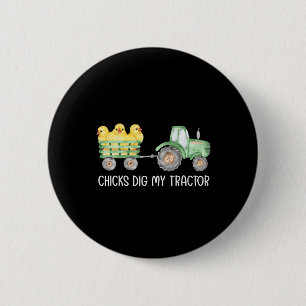 Chicks Dig My Tractor Chicken Easter Day Famer Egg 6 Cm Round Badge