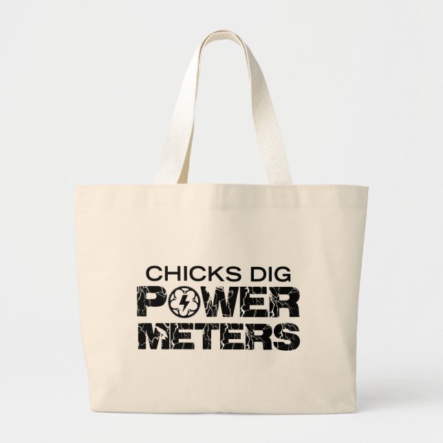 Chicks Dig Power Metres Large Tote Bag (Front)
