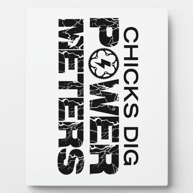 Chicks Dig Power Metres Plaque (Front)