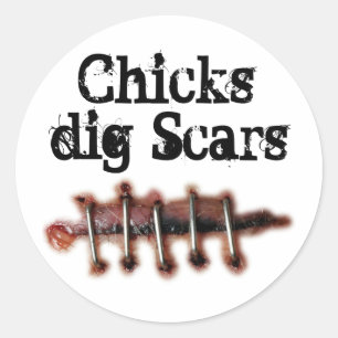 Chicks Dig Scars Classic Round Sticker