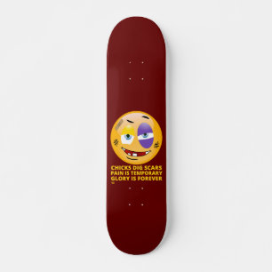 "CHICKS DIG SCARS" funny emoji  Skateboard