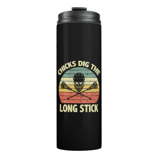 Chicks Dig The Long Stick Thermal Tumbler (Front)