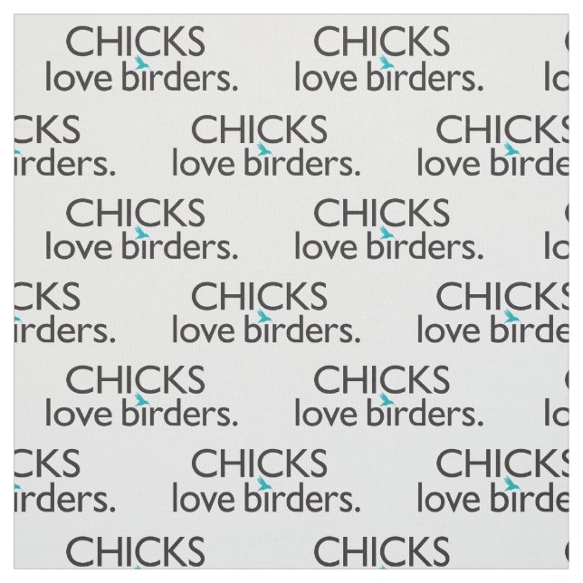 Chicks Love Birders Fabric (Swatch)