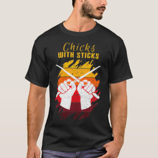 Chicks With Sticks Drummer Girl  T-Shirt