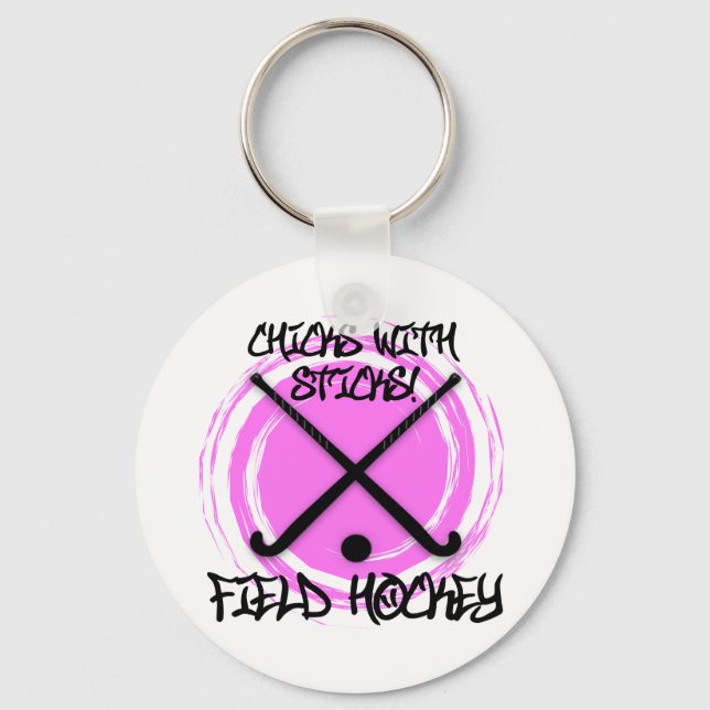 Chicks With Sticks - Field Hockey Key Ring (Front)