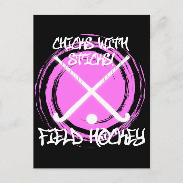 Chicks With Sticks - Field Hockey Postcard (Front)