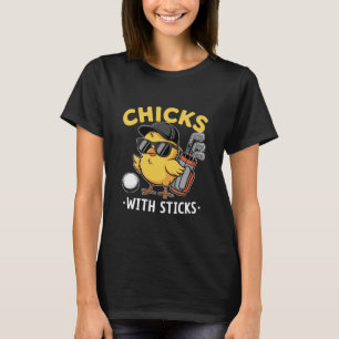 Chicks with Sticks Golfer Girl Golf Club Golfing T-Shirt