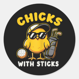 Chicks With Sticks Golfer Girl Woman Golf Club Gol Classic Round Sticker