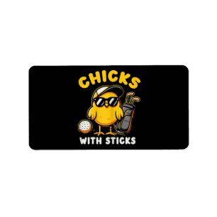 Chicks With Sticks Golfer Girl Woman Golf Club Gol Label