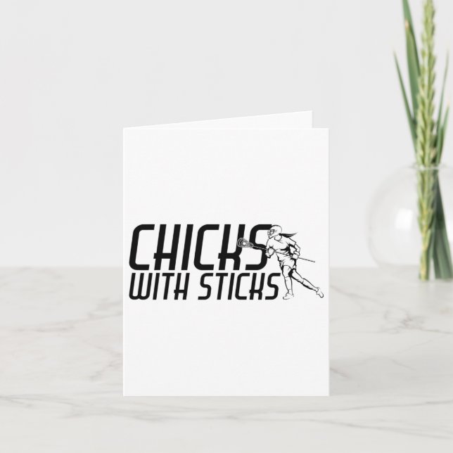 Chicks With Sticks Womens Lacrosse  Card (Front)