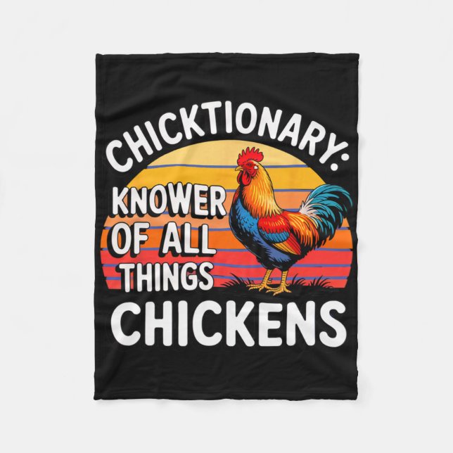 Chicktionary Knower Of Chickens Dictionary Knowled Fleece Blanket (Front)