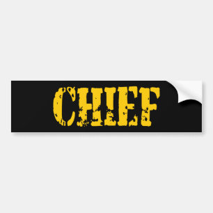 CHIEF BUMPER STICKER