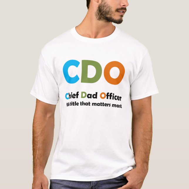Chief Dad Officer T-Shirt (Front)