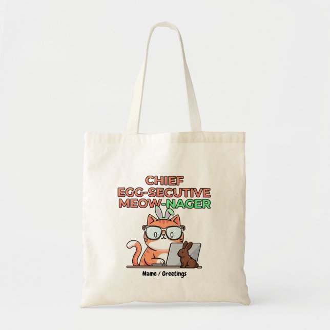 Chief Egg-secutive Meow-Nager Funny Easter Cat  Tote Bag (Front)