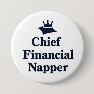 Chief Financial Napper 7.5 Cm Round Badge