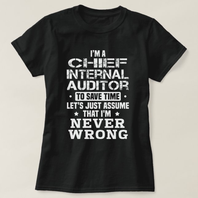 Chief Internal Auditor T-Shirt (Design Front)