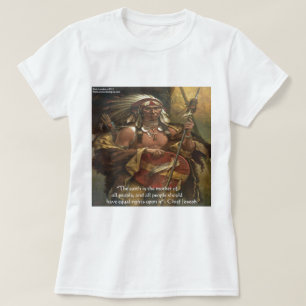 Chief Joseph & Nature Quote Gifts Tees & Cards