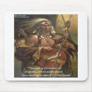 Chief Joseph & Nature Quote Gifts Tees & Cards Mouse Mat
