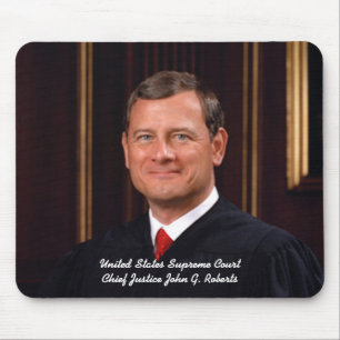 Chief Justice John G. Roberts Mouse Mat