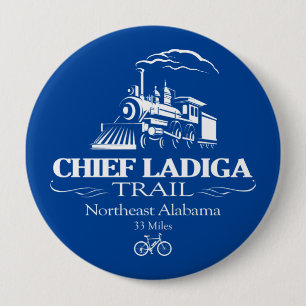 Chief Ladiga Trail (RT) 10 Cm Round Badge