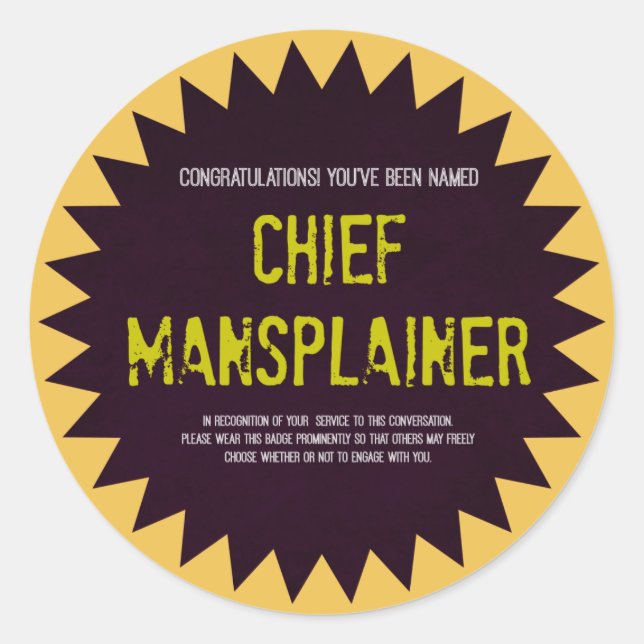 Chief Mansplainer Sticker Badge (Front)
