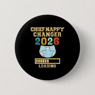 Chief Nappy Changer 2026 New Baby Loading Funny Pr 6 Cm Round Badge
