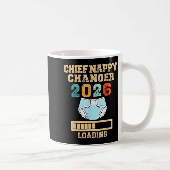 Chief Nappy Changer 2026 New Baby Loading Funny Pr Coffee Mug (Right)