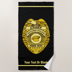 Chief Of Kitchen Police Badge Beach Towel