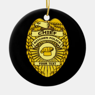 Chief Of Kitchen Police Badge Ceramic Tree Decoration
