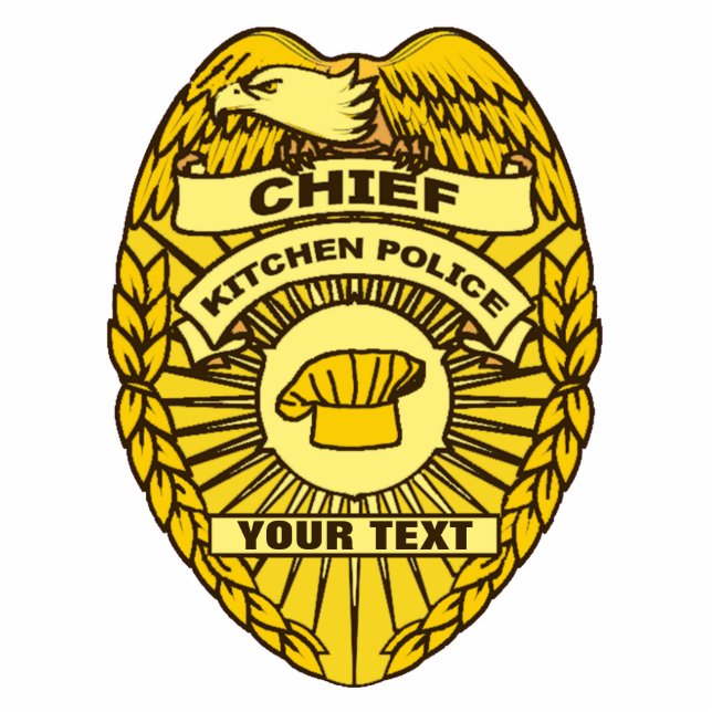 Chief Of Kitchen Police Badge Photo Sculpture Magnet (Front)