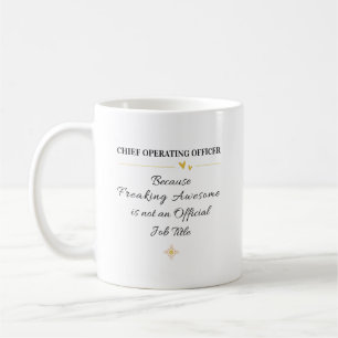 Chief Operating Officer Office Quote Coffee Mug