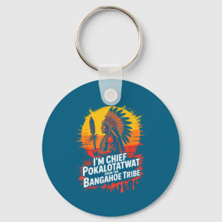 Chief pokalotatwat from the tribe indigenous nativ key ring