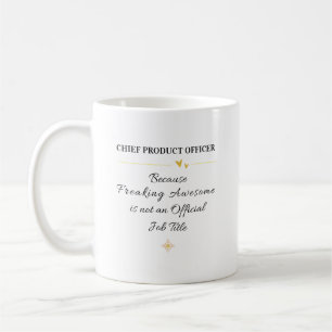 Chief Product Officer Office Quote Coffee Mug