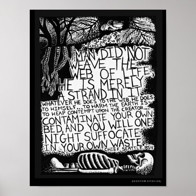 Chief Seattle Quote Poster - Web of Life (Front)