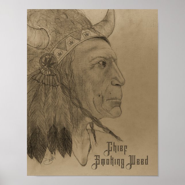 Chief Smoking Weed Poster (Front)