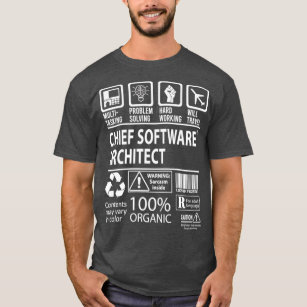 Chief Software Architect Chief Software T   Job T-Shirt