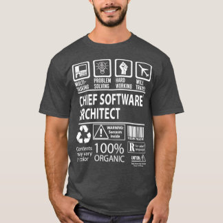 Chief Software Architect Chief Software T Job T-Shirt