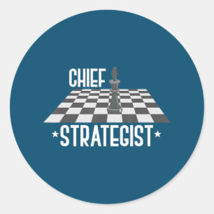 Chief Strategist Chess   I Always Win This Game Classic Round Sticker