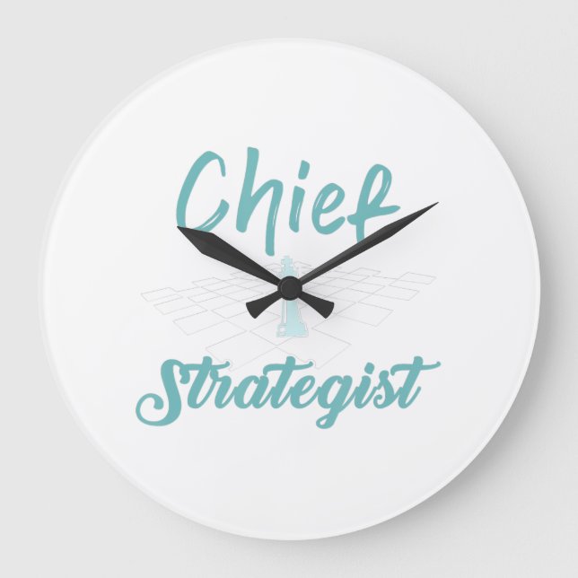 Chief Strategist Chess | I Always Win This Game Large Clock (Front)