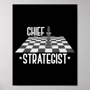Chief Strategist Chess I Always Win This Game Poster