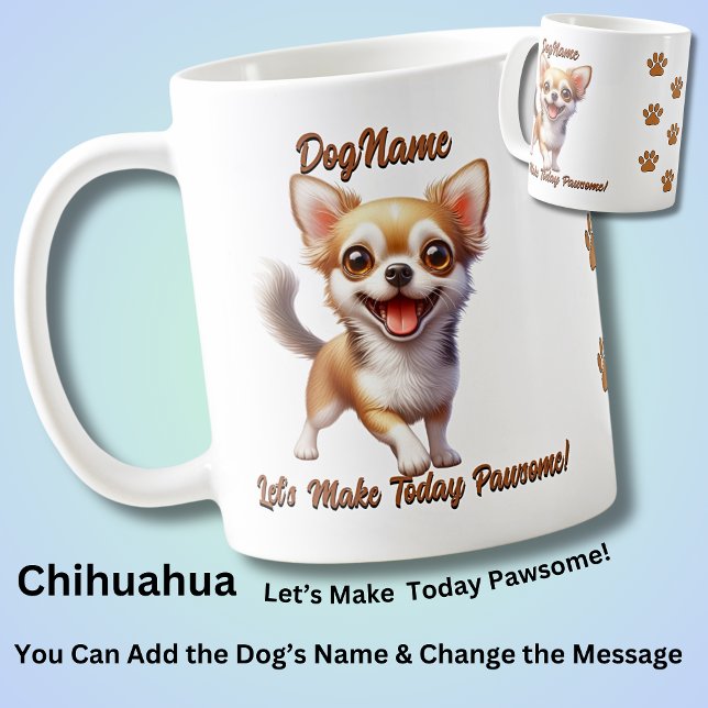 Chihuahua - Add Dog's Name, Change Text Coffee Mug (Creator Uploaded)