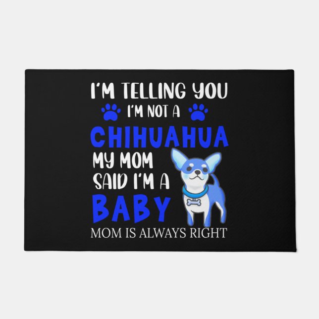"CHIHUAHUA BABY" MOM DOOR MAT! DOORMAT (Front)