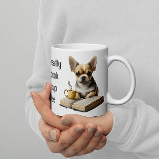 Chihuahua | Book | Coffee | Tea | Reading | Mornin Coffee Mug