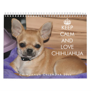 Chihuahua Calendar 2026 Keep Calm And Love