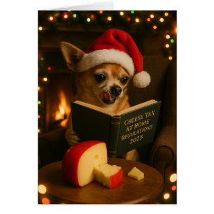Chihuahua 'Cheese Tax' Christmas card