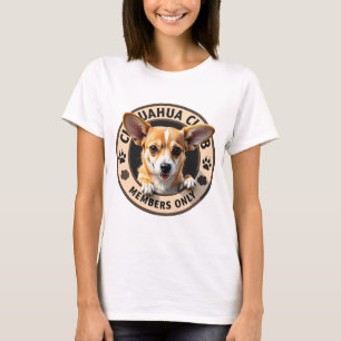 Chihuahua 'Club - Members Only' T-Shirt