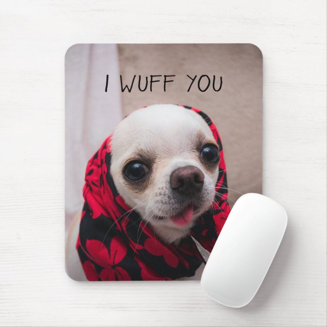Chihuahua cute I wuff you love Valentines Mouse Mat (With Mouse)