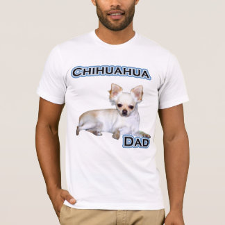 Chihuahua Dad 4 T-Shirt