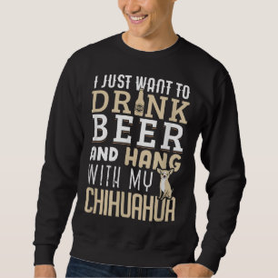 Chihuahua Dad Funny Father's Day Dog Lover Gift Be Sweatshirt