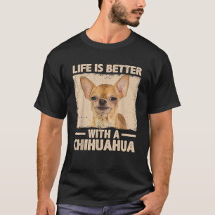 Chihuahua Design For Women Men Chihuahua Dog Chihu T-Shirt